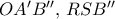 OA'B'', \, RSB''