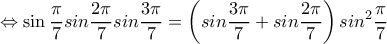  \displaystyle  \Leftrightarrow \sin \frac{\pi }{7}sin\frac{{2\pi }}{7}sin\frac{{3\pi }}{7} = \left( {sin\frac{{3\pi }}{7} + sin\frac{{2\pi }}{7}} \right)si{n^2}\frac{\pi }{7}