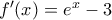 {f}'(x)={{e}^{x}}-3