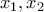 \displaystyle {{x}_{1}},{{x}_{2}}