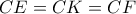 CE=CK=CF
