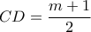 CD= \dfrac{m+1}{2} 
