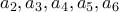 a_{2} , a_{3}, a_{4} , a_{5} ,a_{6}
