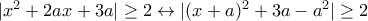 |x^2 + 2ax + 3a|\geq  2\leftrightarrow |(x+a)^2+3a-a^2|\geq 2