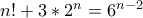 n!+3*2^n=6^{n-2}