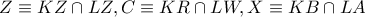Z\equiv KZ\cap LZ,C\equiv KR\cap LW,X\equiv KB\cap LA