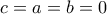 c=a=b=0