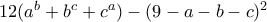 12(a^b+b^c+c^a) - (9 -a-b-c)^2
