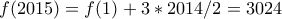 f(2015)=f(1)+3*2014/2=3024