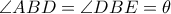 \angle ABD=\angle DBE=\theta