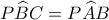 \displaystyle P\widehat BC = P\widehat AB