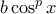 b \cos^p x