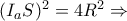 (I_{a}S)^{2} = 4R^{2}\Rightarrow