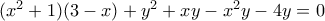 (x^{2}+1)(3-x)+y^{2}+xy-x^{2}y-4y=0