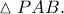 \vartriangle PAB.