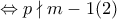 \Leftrightarrow p\nmid m-1(2)