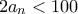 2a_{n}<100
