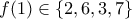 f(1)\in \left \{ 2,6,3,7 \right \}