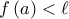 f\left( a \right)<\ell