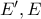 E^\prime,E