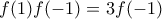 f(1)f(-1)=3f(-1)