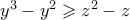 y^3-y^2 \geqslant z^2-z