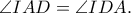 \displaystyle \angle IAD = \angle IDA.