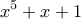 \displaystyle{ x^5 + x + 1}