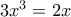 3x^3=2x