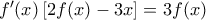 f'(x)\left [ 2f(x)-3x \right ]=3f(x)