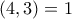 (4,3)=1