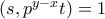 (s,p^{y-x}t)=1