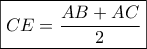\boxed{CE = \frac{{AB + AC}}{2}}