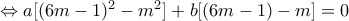  \Leftrightarrow a[(6m-1)^2-m^2]+b[(6m-1)-m]=0