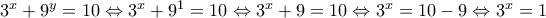 3^{x}+9^{y}=10\Leftrightarrow3^{x}+9^{1}=10\Leftrightarrow 3^{x}+9=10 \Leftrightarrow 3^{x}=10-9\Leftrightarrow 3^{x}=1