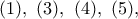 (1),\ (3),\ (4),\ (5),