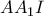 AA_{1}I AA_{1}I