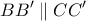 \displaystyle{ 
BB'\parallel CC' 
}